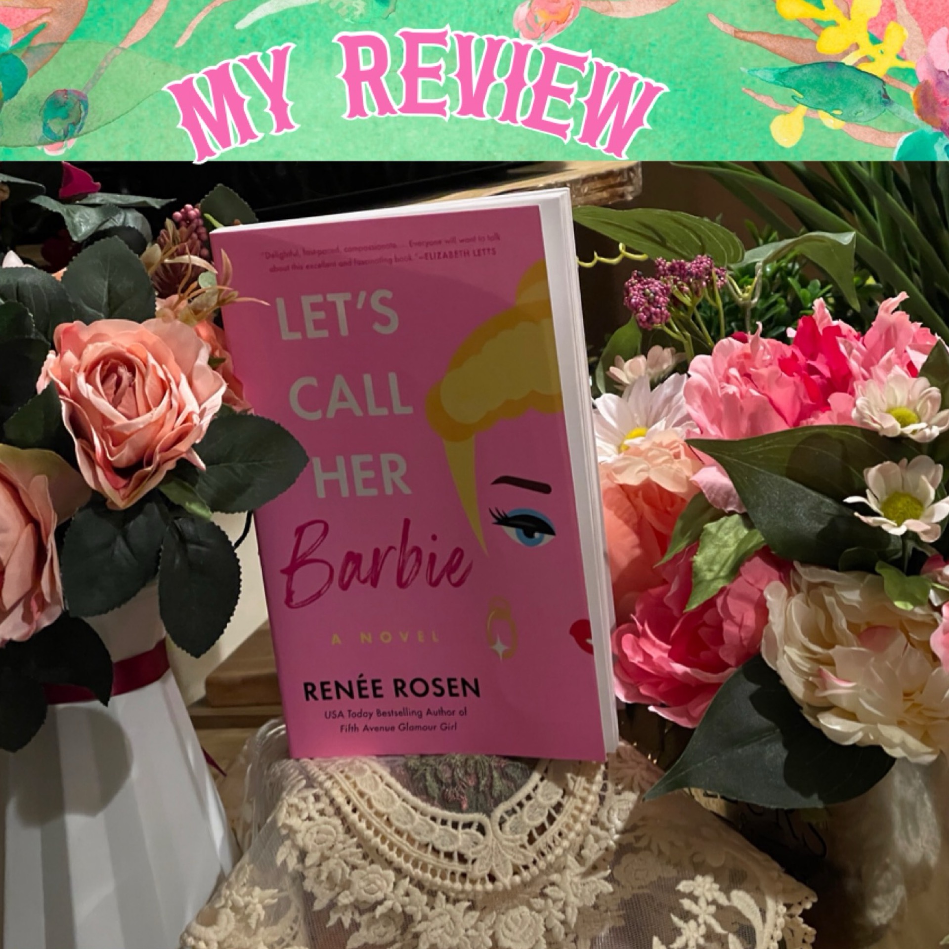 Linda’s Book Obsession Reviews “Let’s Call Her Barbie” by Renee Rosen ...